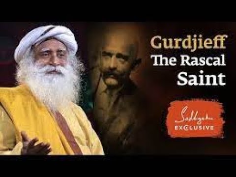 Gurdjieff  : The Rascal Saint