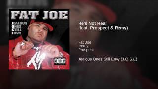 He's Not Real feat. Prospect & Remy