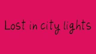 Lost In City Lights -The New Cities (Lyrics)