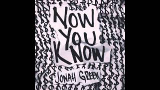 Jonah Green - Now You Know