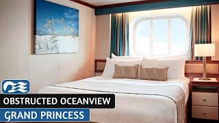 Grand Princess | Obstructed Oceanview Stateroom | Full Walkthrough Tour & Review | 4K