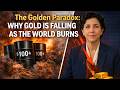 The Golden Paradox: Why Gold is Falling as the World Burns