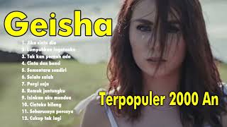 Download lagu Lagu Geisha full album Tanpa Iklan, Pop Indonesia, terpopuler 2000 an mp3 Download lagu Lagu Geisha full album Tanpa Iklan, Pop Indonesia, terpopuler 2000 an mp3