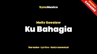 Download lagu Melly Goeslaw - Ku Bahagia | Karaoke - Lirik - Instrumental mp3