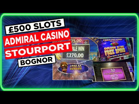 £500 SLOTS ADMIRAL CASINO REDCAR  STOURPORT MR P'S & ONETEC AMUSEMENTS BONUS FOOTAGE