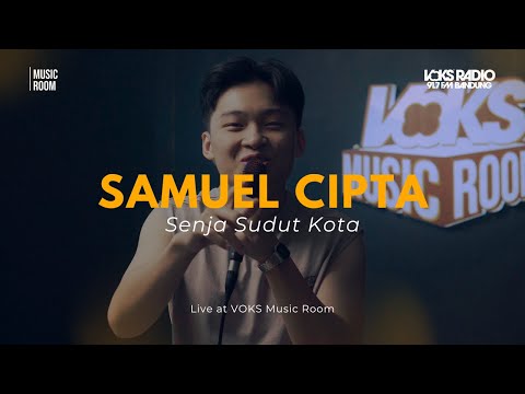 Samuel Cipta - Senja Sudut Kota | Live At VOKS Music Room