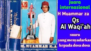 Download lagu Tilawah terbaik H Muammar za Qs Al Waqi'ah 1-57 mp3 Download lagu Tilawah terbaik H Muammar za Qs Al Waqi'ah 1-57 mp3
