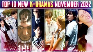 Top 10 New Korean Dramas To Watch in November 2022 | Best New Release K-Dramas Binge Watch 2022
