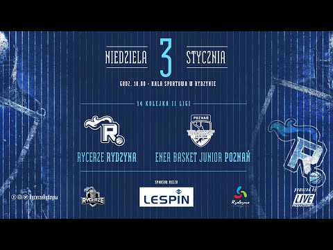 Rycerze Rydzyna vs  Enea Basket Junior Poznań