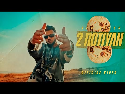 2 Rotiyan ( Official Video ) Gur Sidhu | New Punjabi Songs 2025