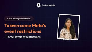 5 minutes Implementation to overcome Meta's event restrictions | Three