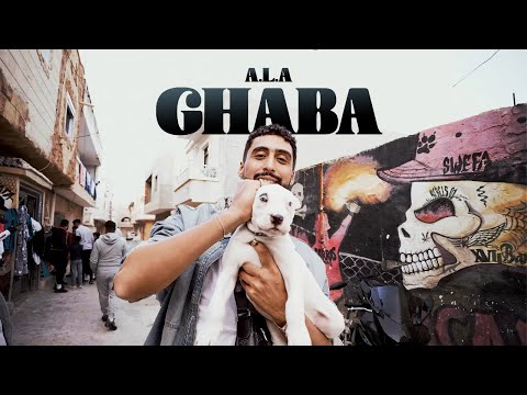 A.L.A - Ghaba (Official Music Video)