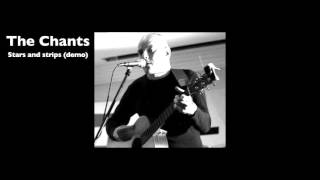 The chants - stars and strips (demo)
