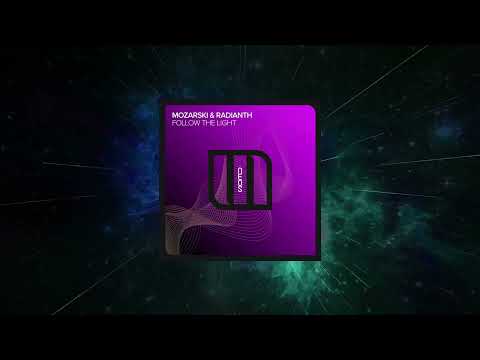 Mozarski & Radianth - Follow the Light (Extended Mix) [ Monster Neos ]