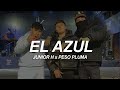 Junior H X Peso Pluma El Azul Letra Lyrics