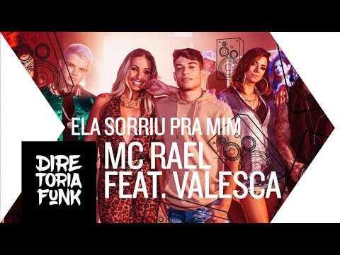 MC Rael feat. Valesca - Ela Sorriu Para Mim (Clipe Oficial)