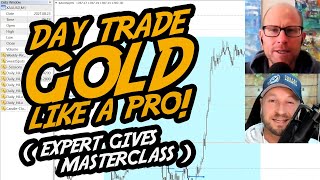 Day Trade Gold Like A Pro (Expert Gives Masterclass)