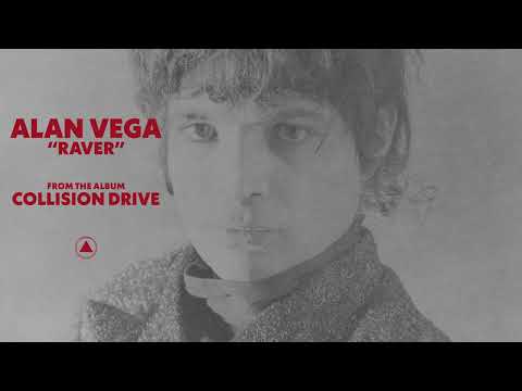 Alan Vega - Raver (Official Audio)