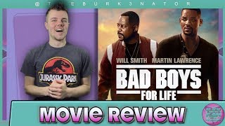 Bad Boys for Life - Movie Review