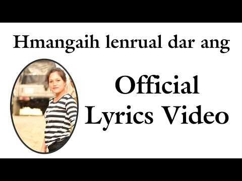 Zoherliani - Hmangaih Lenrual Dar Ang (Official Lyrics Video)