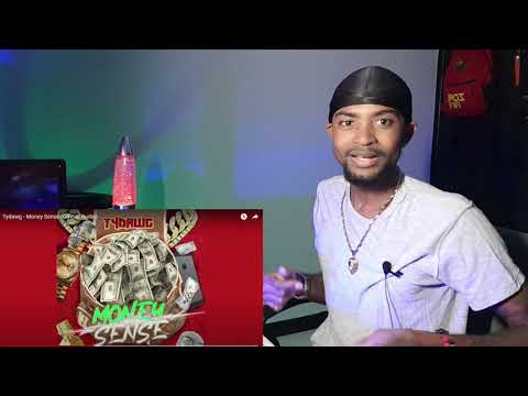 Tydawg - Money Sense (Official Audio)- REACTION