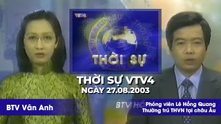 VHS Thời Sự - VTV4 - 27082003