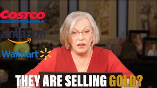 WALMART, COSTCO And AMAZON Are SELLING Gold? (SHOULD YOU TRUST THEM?)