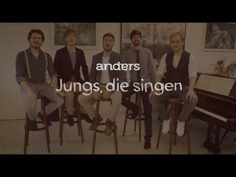 anders - Jungs, die singen (Official Video)