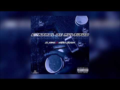 El Yainis x Jeyson - Control De Multitud (Official Audio)