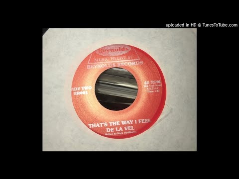De La Vel - That's The Way I Feel