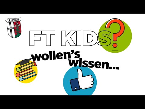 FT KIDS wollen's wissen... [FOLGE 1]