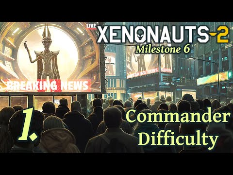 Atlas Base - Let's Play Xenonauts 2 - Milestone 6 Part 1