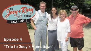 &quot;Trip To Joey&#39;s Hometown&quot; - THE JOEY+RORY SHOW - Season 1, Episode 4