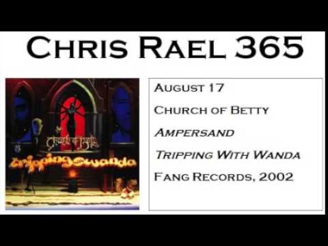 Church of Betty - Ampersand (Tripping With Wanda, 2002, Fang Records)