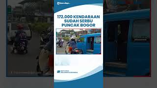 Bogor Hari Ini: 172.000 Kendaraan Telah Serbu Kawasan Puncak Bogor, di Momen Nataru 2023
