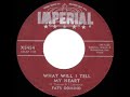 1957 HITS ARCHIVE: What Will I Tell My Heart - Fats Domino