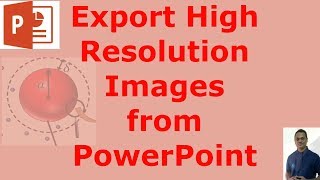 How to Export High Resolution Images (300 DPI) from PowerPoint | Drawing/Graphing-07