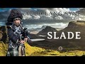 Slade - Auld lang syne / You'll never walk alone