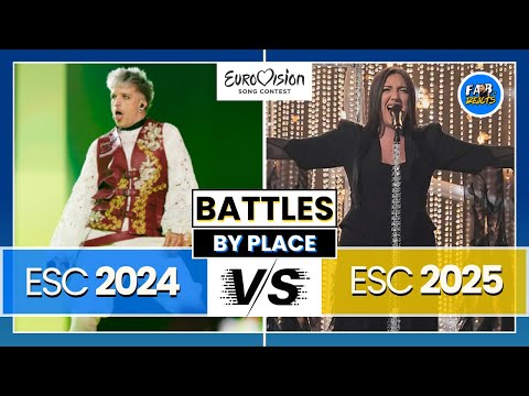 Battles By Place - Eurovision 2024 vs. Eurovision 2025 | WHO WINS THE BATTLE? 🎶😍 #esc2024 #esc2025