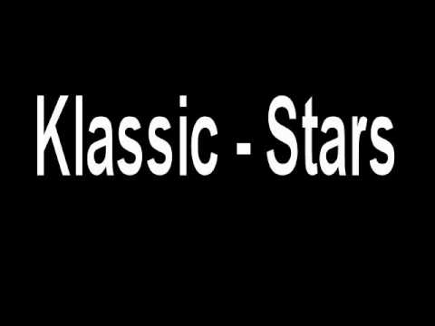 Klassic - Stars (Clip)