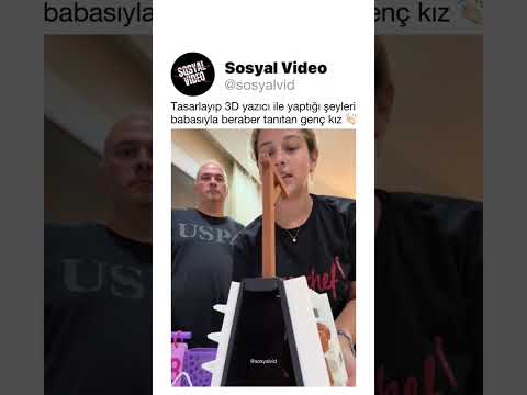 Tasarlayıp 3D yazıcı ile yaptığı şeyleri babasıyla beraber tanıtan genç kız 👏🏻