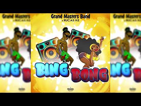 Grand Masters Band x Rucas H.E - Bing Bong - Wilders 2026