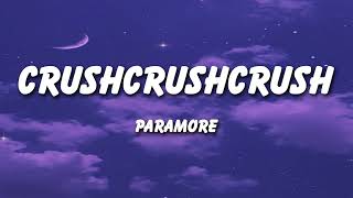 Paramore - crushcrushcrush (Lyrics)