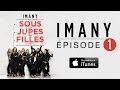 Imany - Sous Les Jupes Des Filles - Épisode 1 ...