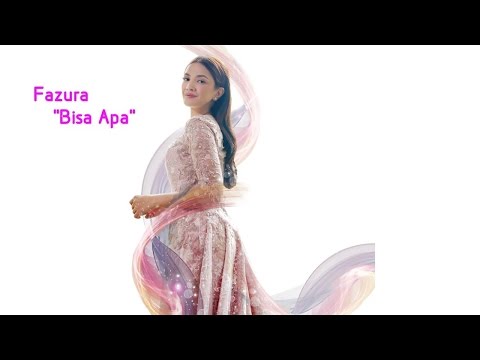 Fazura - Bisa Apa (Official Lyric Video)