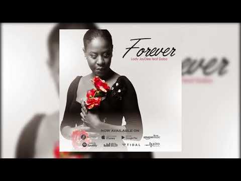 Lady Jaydee Feat Dabo - FOREVER (Official Audio)