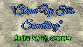 &quot;Stand Up For Something&quot; by Andra Day ft. Common (Sign Language)[CC]