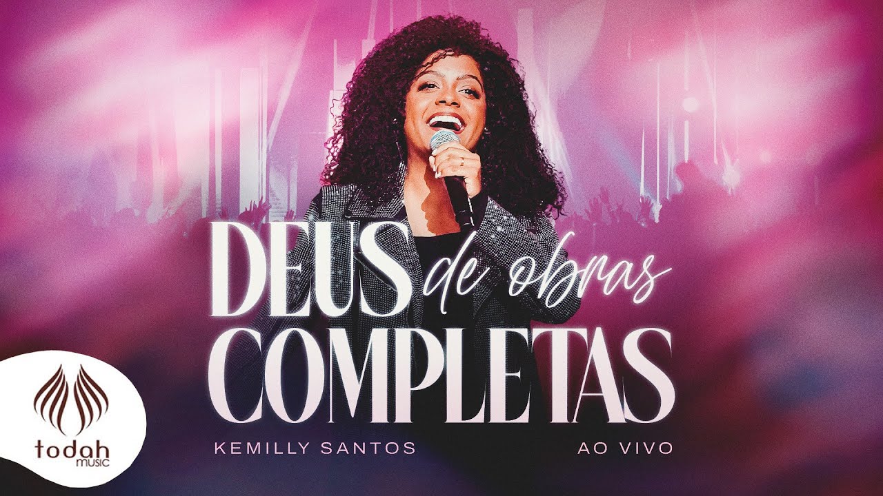 Kemilly Santos | Deus de Obras Completas [Clipe Oficial]