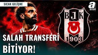 Beşiktaş Mohamed Salah İçin Menajeriyle Sözleşme Masasına Oturdu