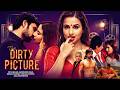Full Movie The Dirty Picture Vidya Balan Emraan Hashmi Naseruddin Shah New Blockbuster Movie